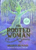 The Rooted Woman Oracle, By Sharon Blackie.   SPR15782